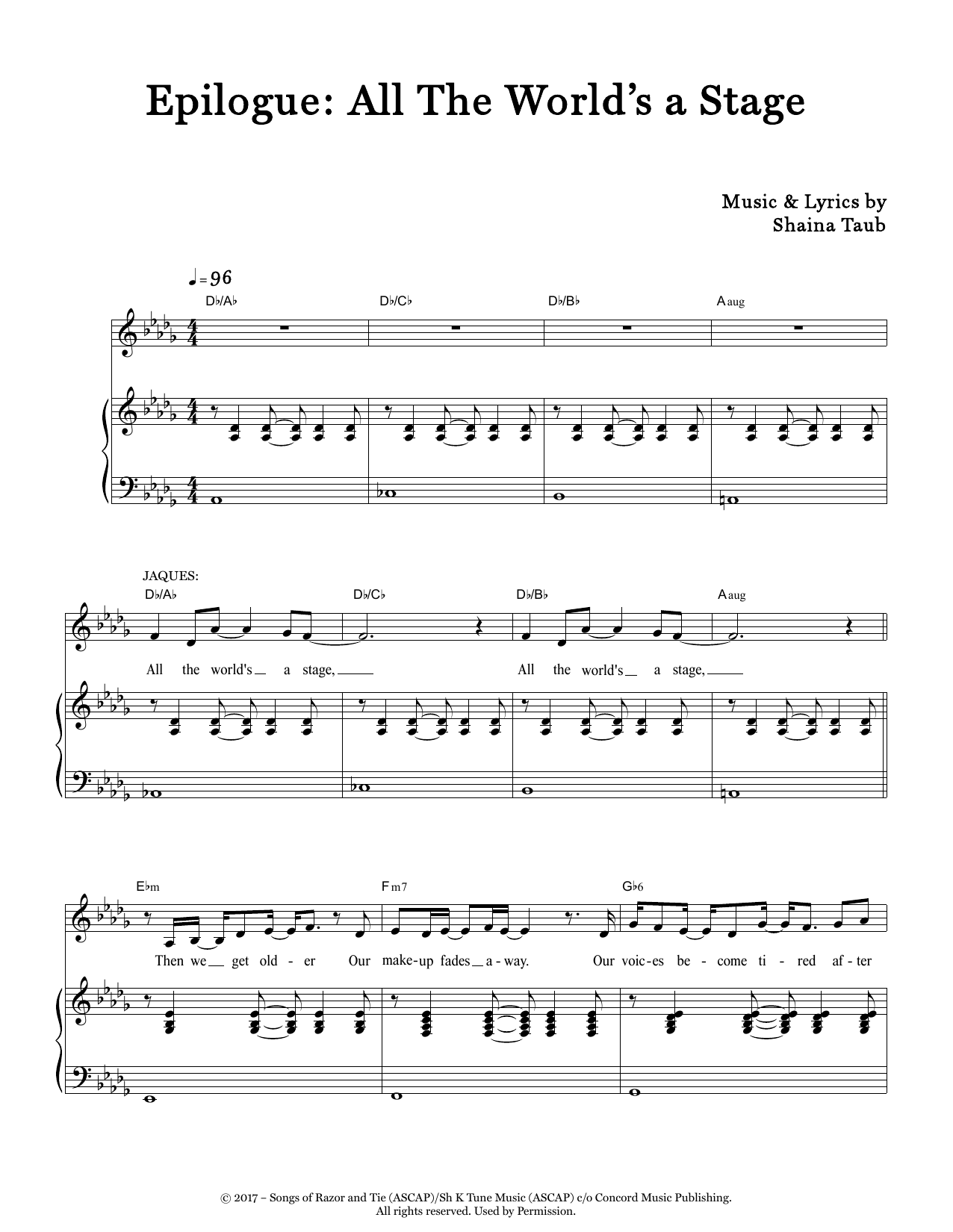 Learn to play Shaina Taub Epilogue: All The World's A Stage (from As You Like It) sheet music for Piano & Vocal in minutes. Price: 7.8900$ Shaina Taub Epilogue: All The World's A Stage (from As You Like It) sheet music notes and chords arranged for Piano & Vocal