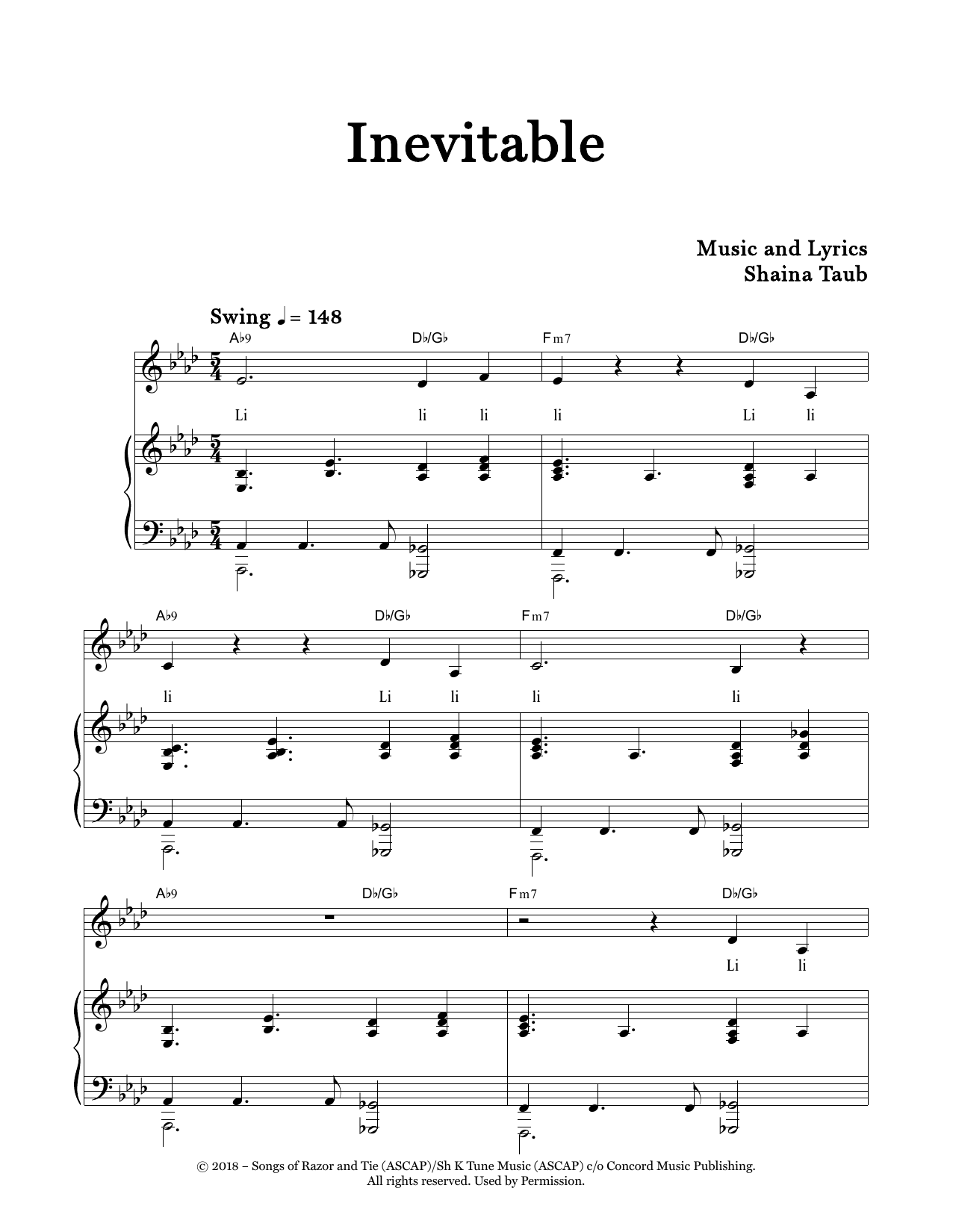 Learn to play Shaina Taub Inevitable sheet music for Piano & Vocal in minutes. Price: 7.8900$ Shaina Taub Inevitable sheet music notes and chords arranged for Piano & Vocal