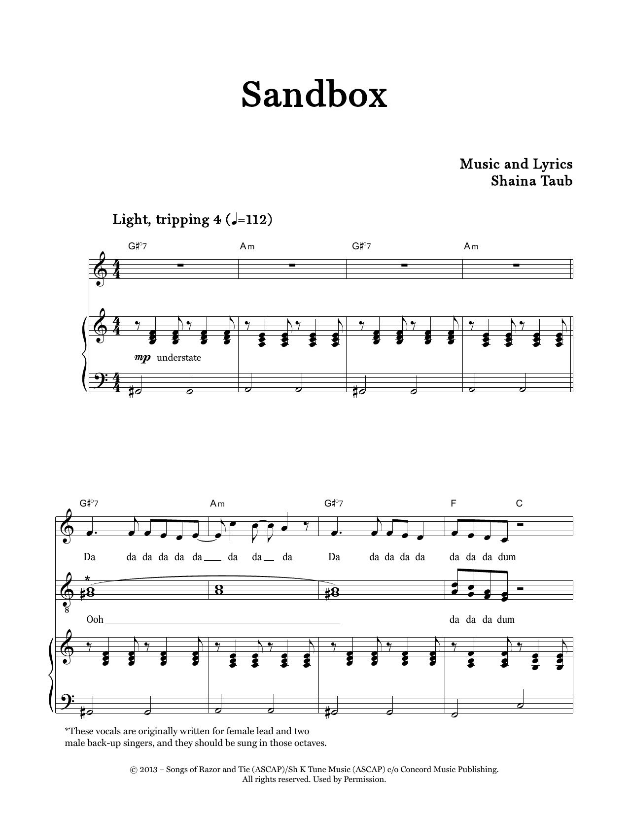 Learn to play Shaina Taub Trio Sandbox sheet music for Piano & Vocal in minutes. Price: 7.8900$ Shaina Taub Trio Sandbox sheet music notes and chords arranged for Piano & Vocal
