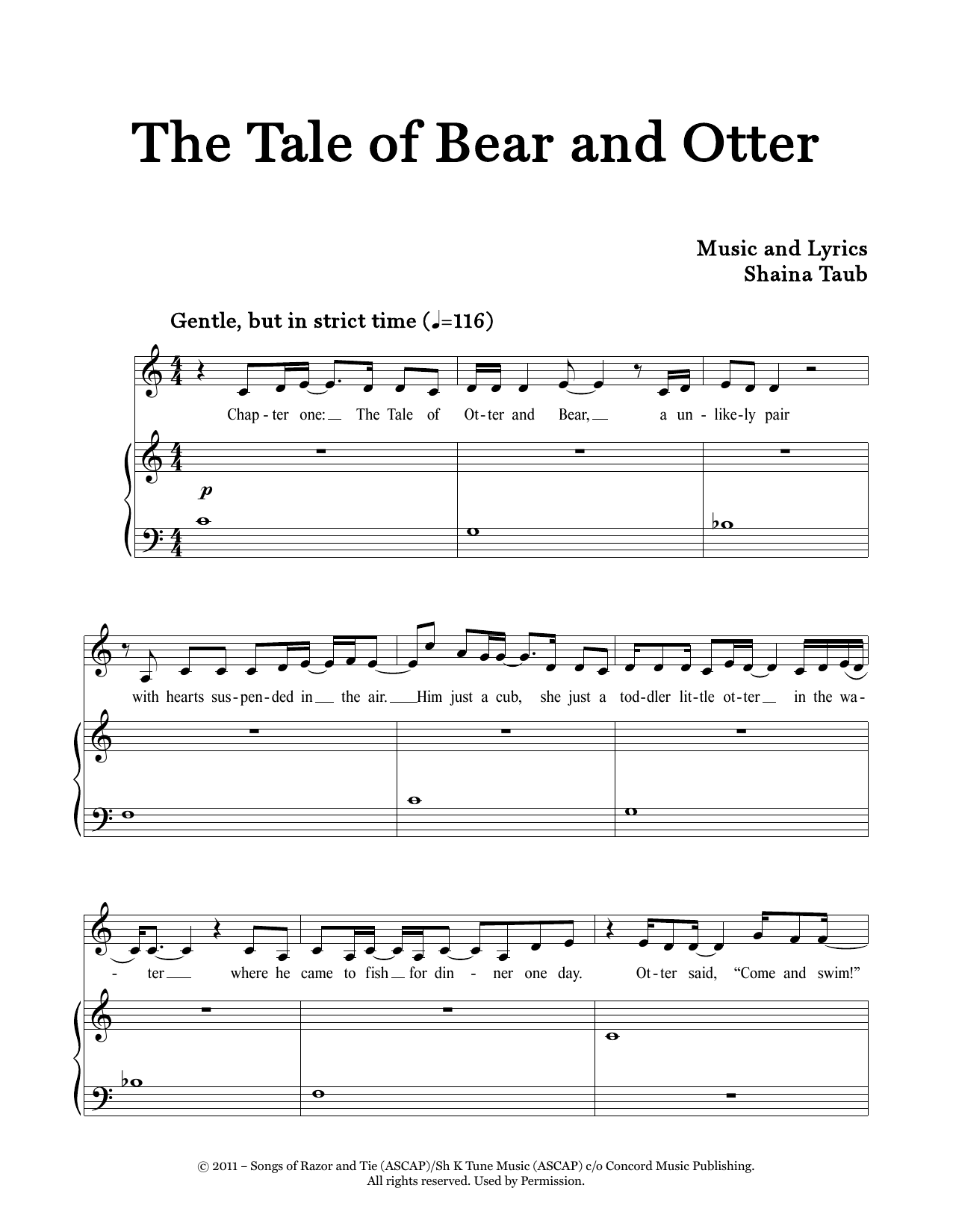 Learn to play Shaina Taub The Tale Of Bear And Otter sheet music for Piano & Vocal in minutes. Price: 7.8900$ Shaina Taub The Tale Of Bear And Otter sheet music notes and chords arranged for Piano & Vocal