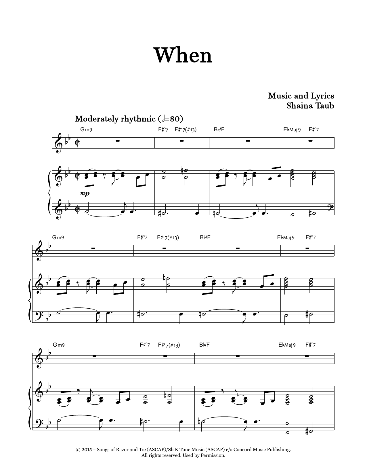 Learn to play Shaina Taub When sheet music for Piano & Vocal in minutes. Price: 7.8900$ Shaina Taub When sheet music notes and chords arranged for Piano & Vocal