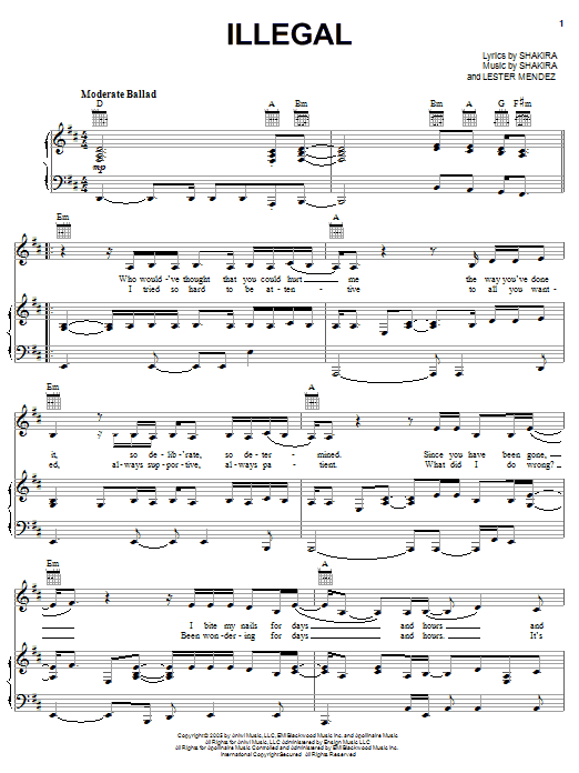 Learn to play Shakira Illegal sheet music for Piano, Vocal & Guitar Chords (Right-Hand Melody) in minutes. Price: 7.8900$ Shakira Illegal sheet music notes and chords arranged for Piano, Vocal & Guitar Chords (Right-Hand Melody)