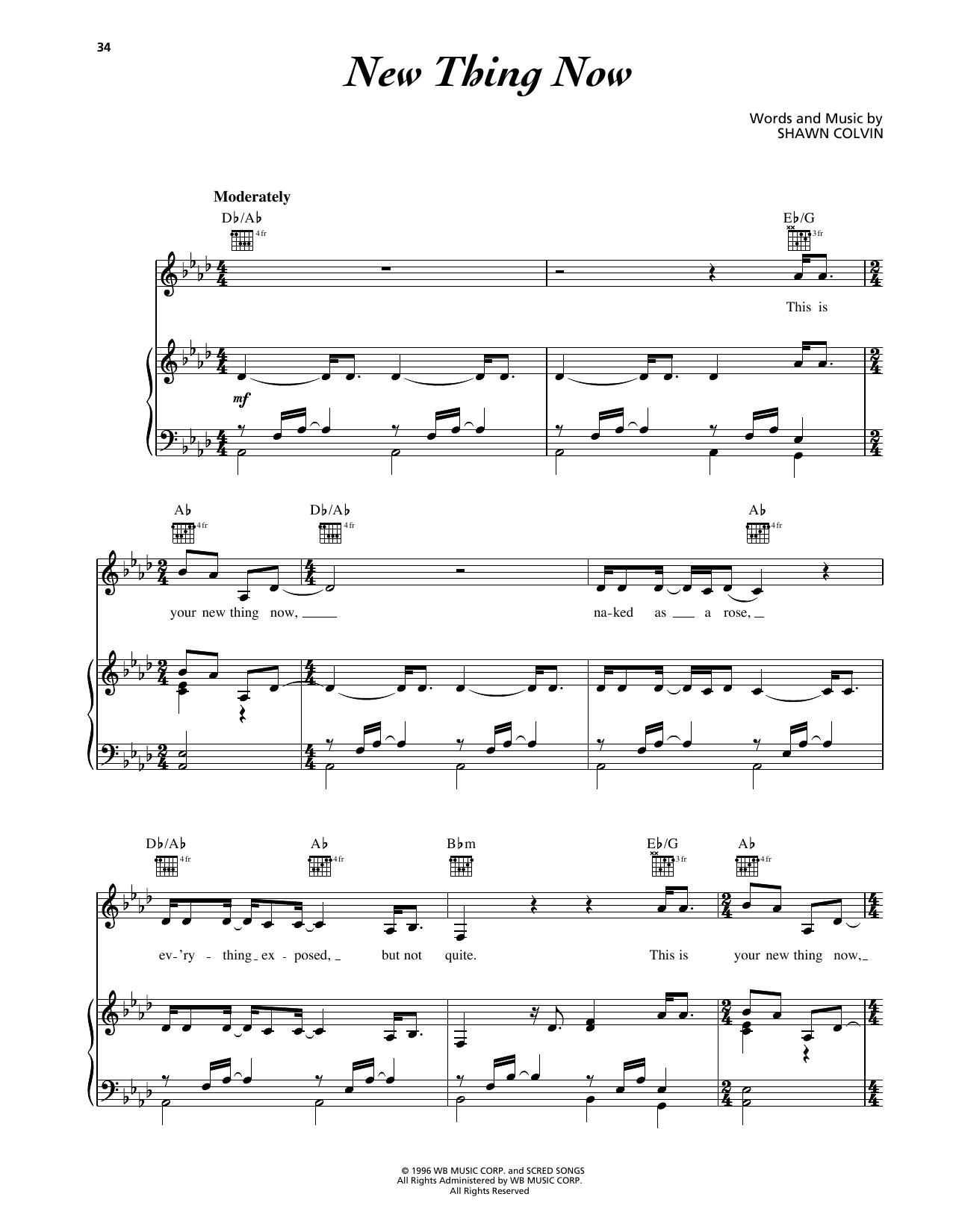 Learn to play Shawn Colvin New Thing Now sheet music for Piano, Vocal & Guitar Chords (Right-Hand Melody) in minutes. Price: 7.8900$ Shawn Colvin New Thing Now sheet music notes and chords arranged for Piano, Vocal & Guitar Chords (Right-Hand Melody)