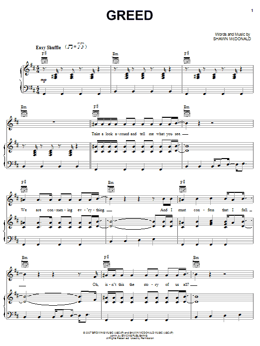 Learn to play Shawn McDonald Greed sheet music for Piano, Vocal & Guitar Chords (Right-Hand Melody) in minutes. Price: 7.8900$ Shawn McDonald Greed sheet music notes and chords arranged for Piano, Vocal & Guitar Chords (Right-Hand Melody)