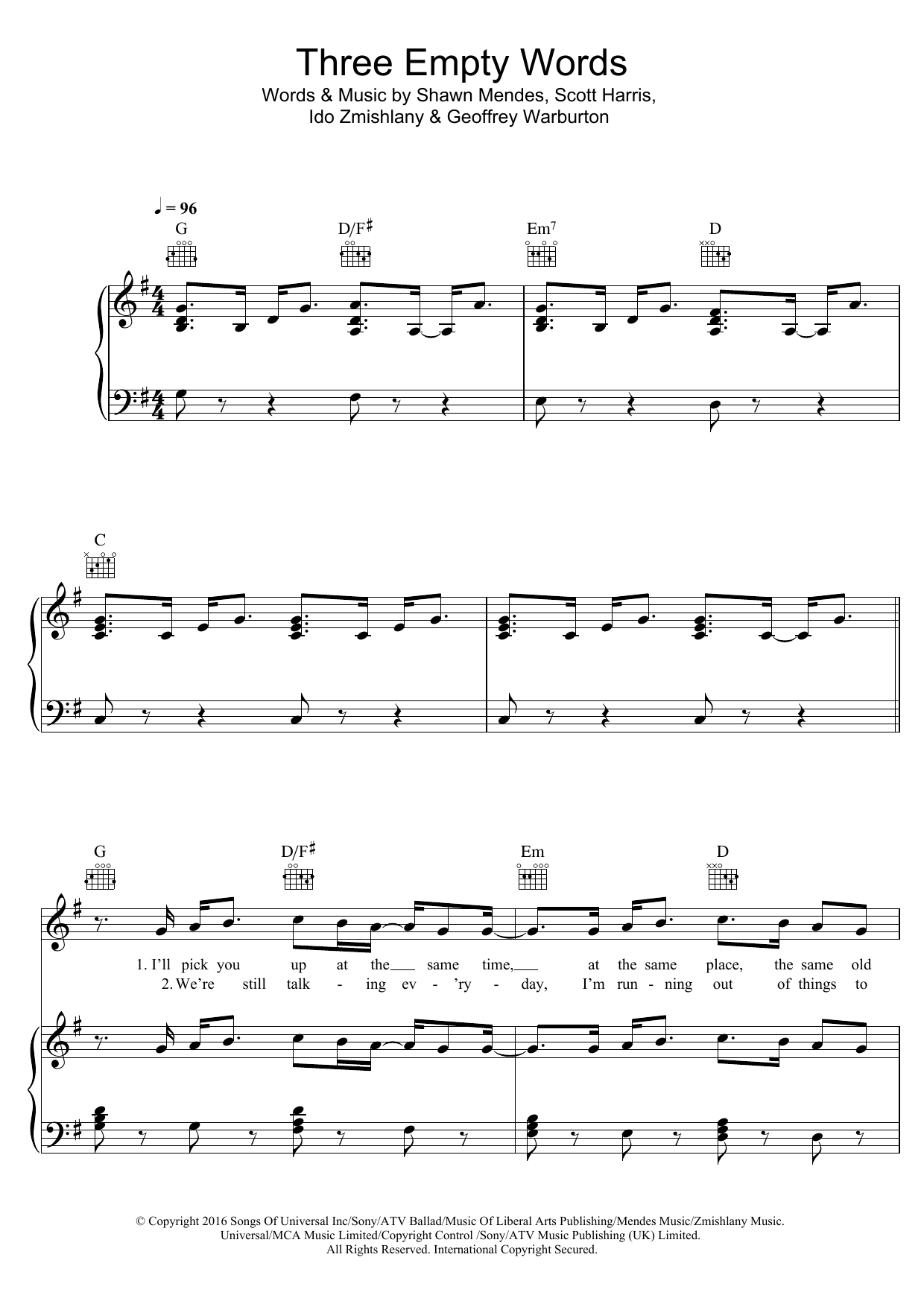 Learn to play Shawn Mendes Three Empty Words sheet music for Piano, Vocal & Guitar Chords in minutes. Price: 7.8900$ Shawn Mendes Three Empty Words sheet music notes and chords arranged for Piano, Vocal & Guitar Chords
