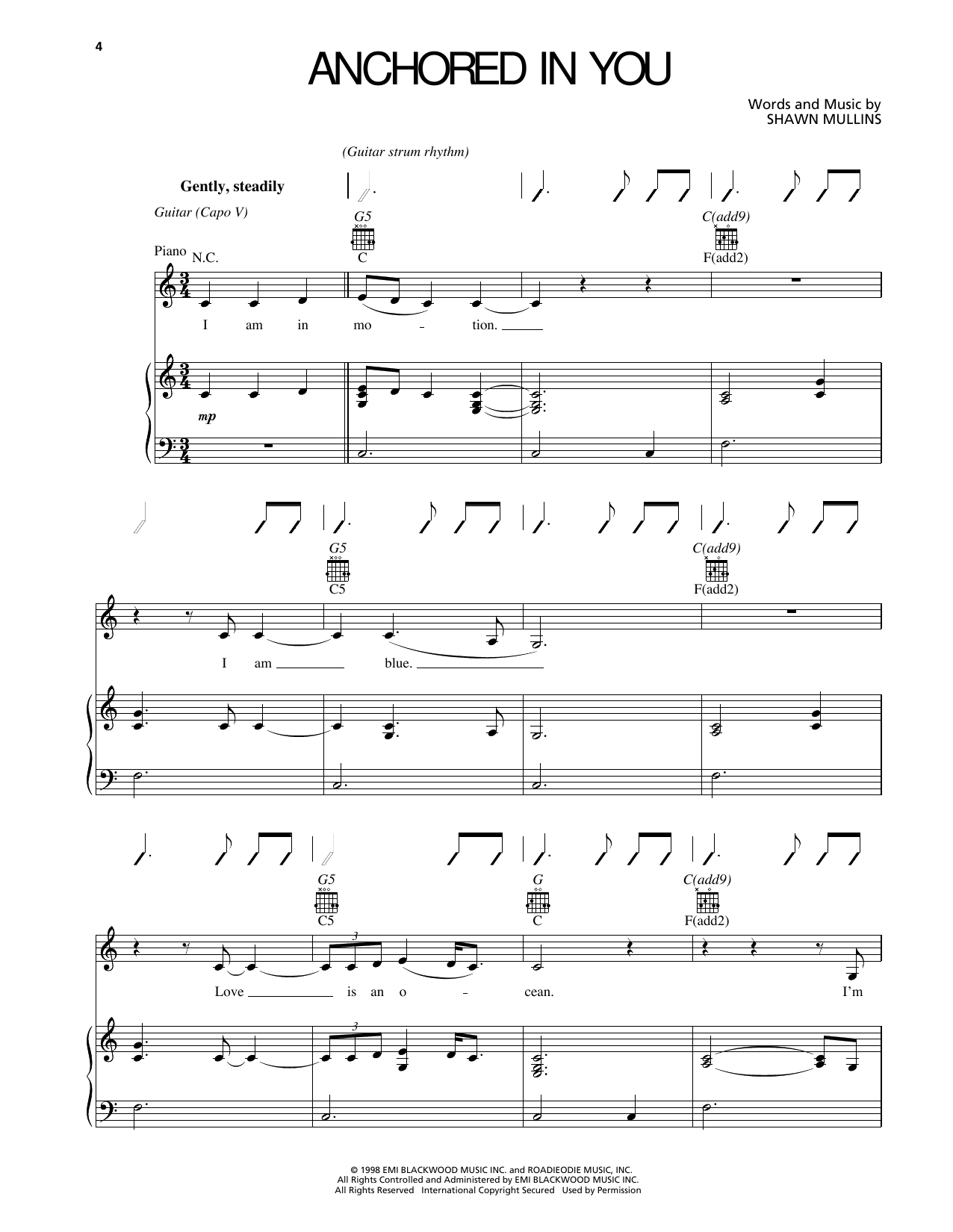 Learn to play Shawn Mullins Anchored In You sheet music for Piano, Vocal & Guitar Chords (Right-Hand Melody) in minutes. Price: 7.8900$ Shawn Mullins Anchored In You sheet music notes and chords arranged for Piano, Vocal & Guitar Chords (Right-Hand Melody)