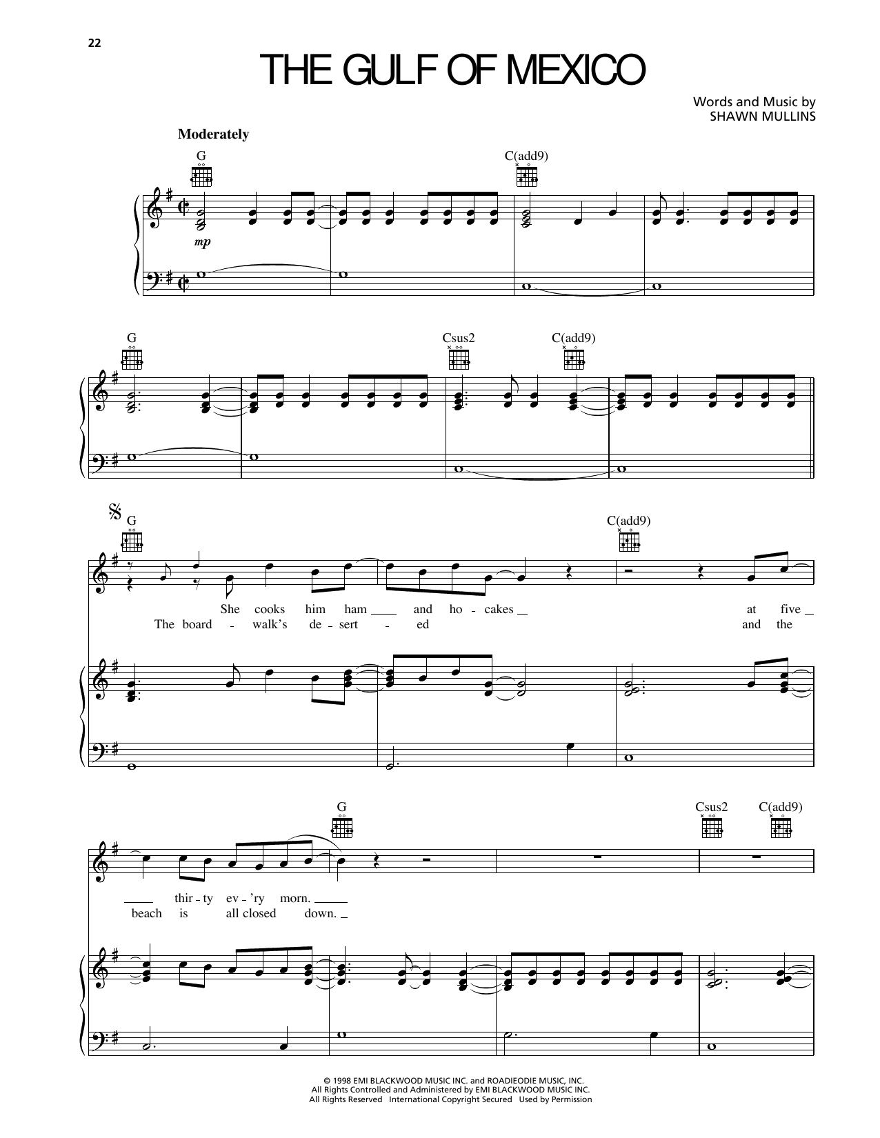Learn to play Shawn Mullins The Gulf Of Mexico sheet music for Piano, Vocal & Guitar Chords (Right-Hand Melody) in minutes. Price: 7.8900$ Shawn Mullins The Gulf Of Mexico sheet music notes and chords arranged for Piano, Vocal & Guitar Chords (Right-Hand Melody)