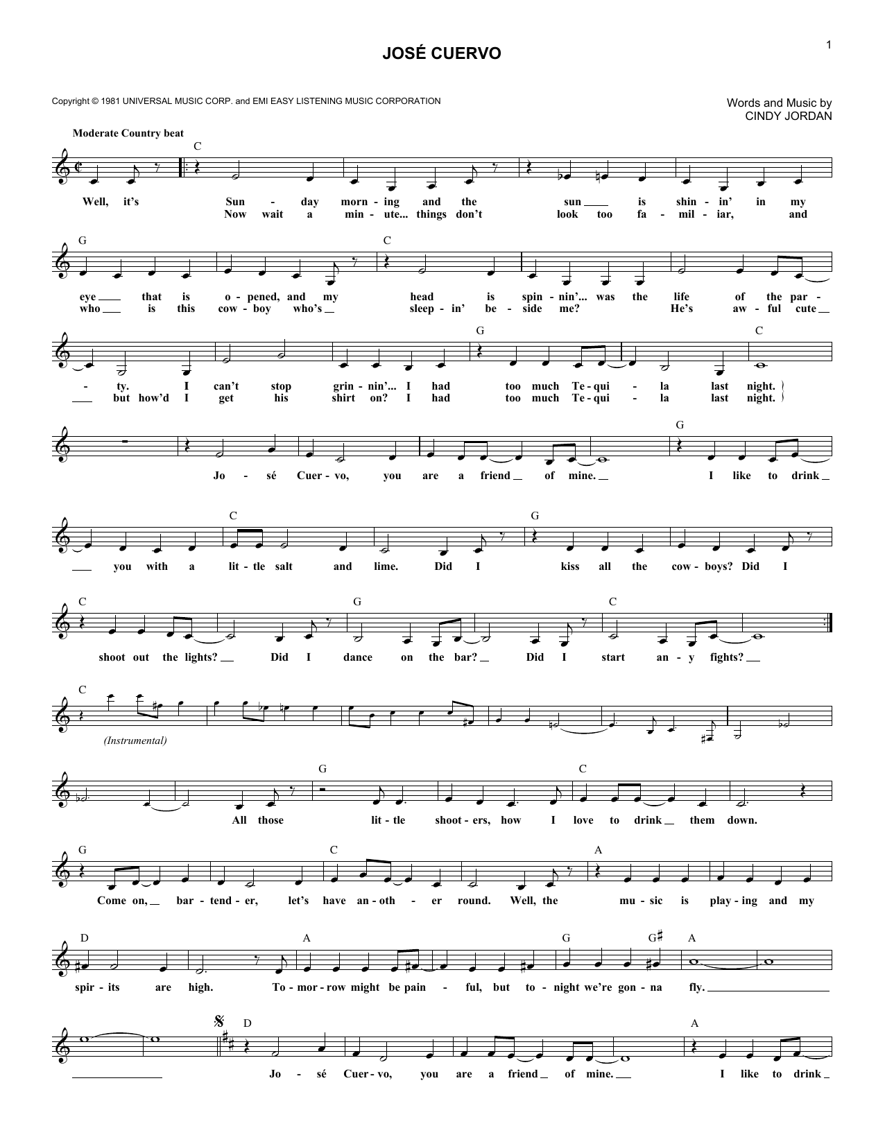 Learn to play Shelly West Jose Cuervo sheet music for Lead Sheet / Fake Book in minutes. Price: 5.9900$ Shelly West Jose Cuervo sheet music notes and chords arranged for Lead Sheet / Fake Book
