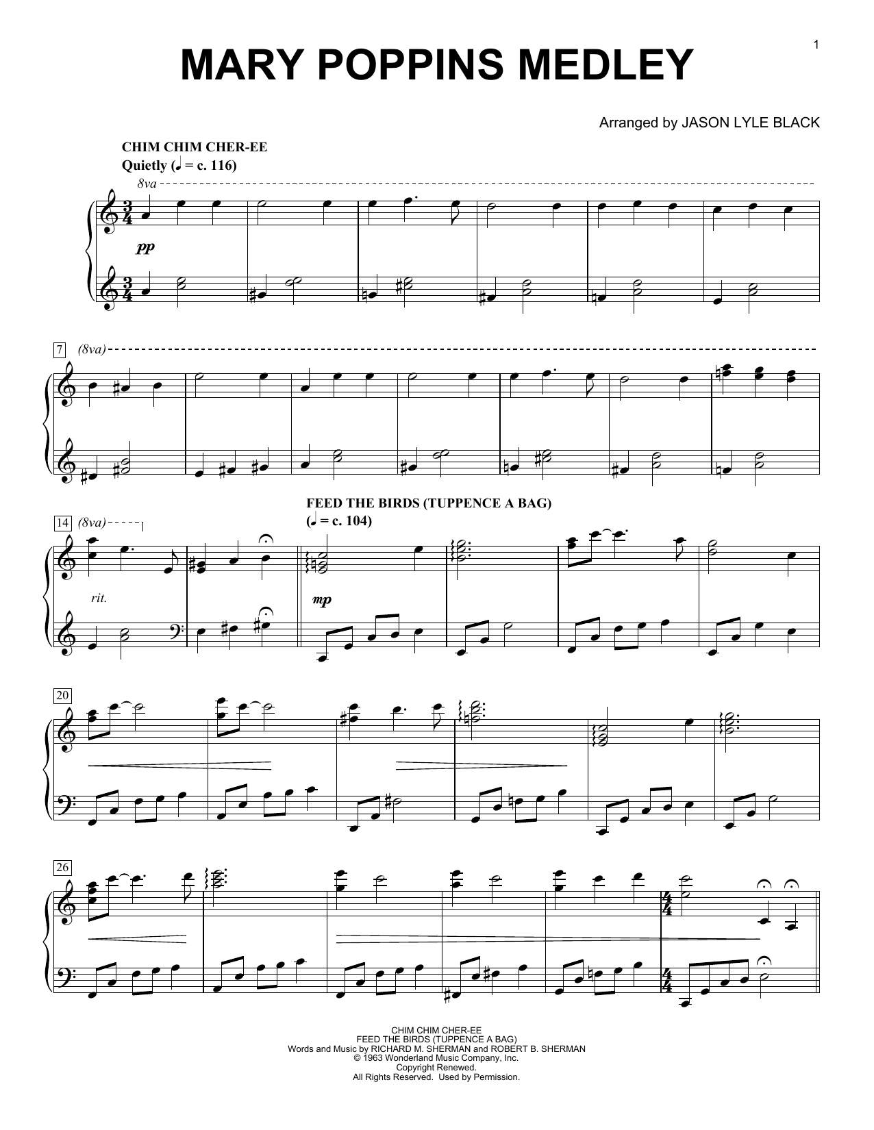 Learn to play Sherman Brothers Mary Poppins Medley (arr. Jason Lyle Black) sheet music for Piano Solo in minutes. Price: 6.9900$ Sherman Brothers Mary Poppins Medley (arr. Jason Lyle Black) sheet music notes and chords arranged for Piano Solo