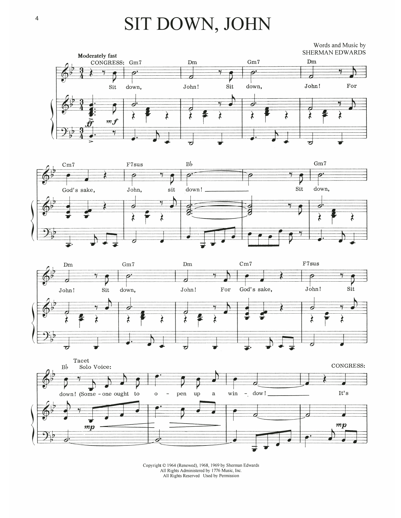 Learn to play Sherman Edwards Sit Down, John (from 1776) sheet music for Piano, Vocal & Guitar Chords (Right-Hand Melody) in minutes. Price: 7.8900$ Sherman Edwards Sit Down, John (from 1776) sheet music notes and chords arranged for Piano, Vocal & Guitar Chords (Right-Hand Melody)