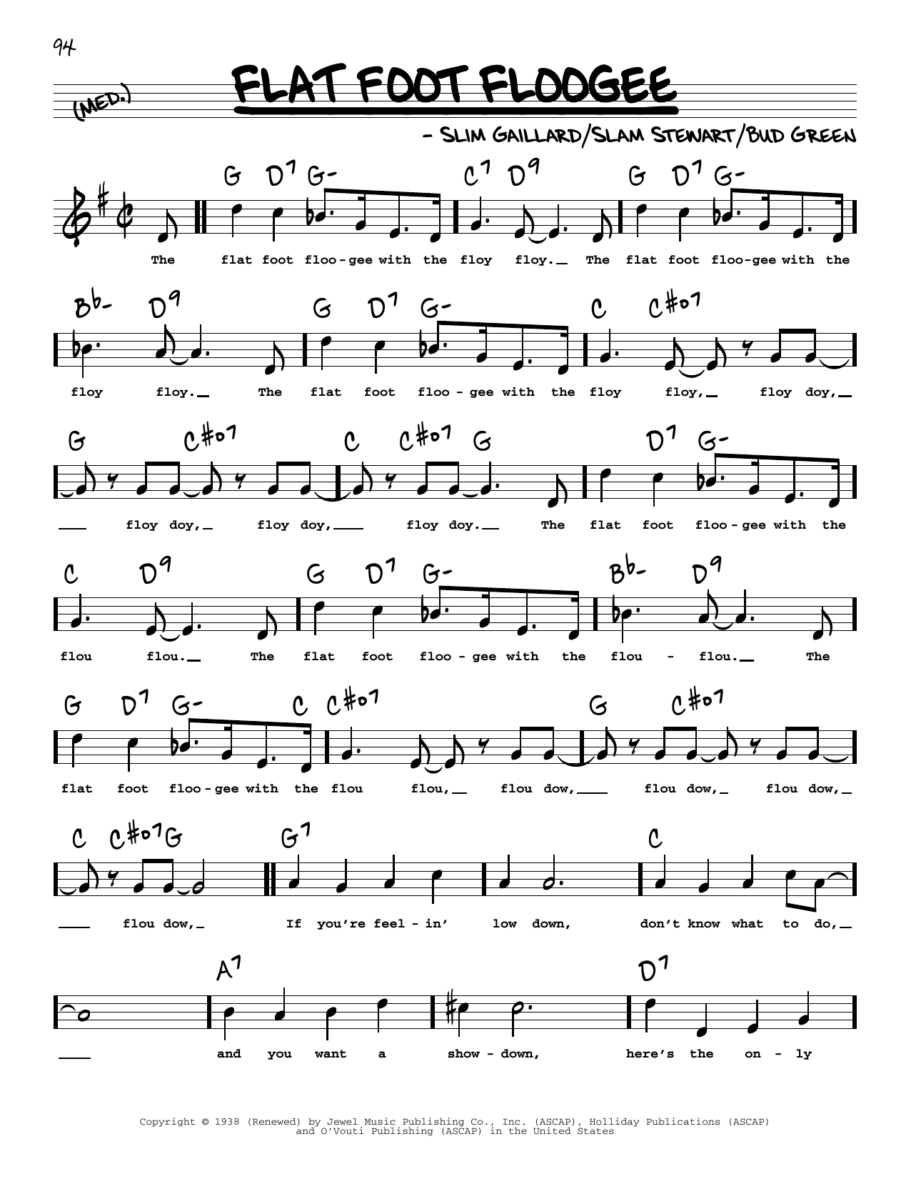 Learn to play Slam Stewart Flat Foot Floogee (High Voice) sheet music for Real Book – Melody, Lyrics & Chords in minutes. Price: 5.9900$ Slam Stewart Flat Foot Floogee (High Voice) sheet music notes and chords arranged for Real Book – Melody, Lyrics & Chords