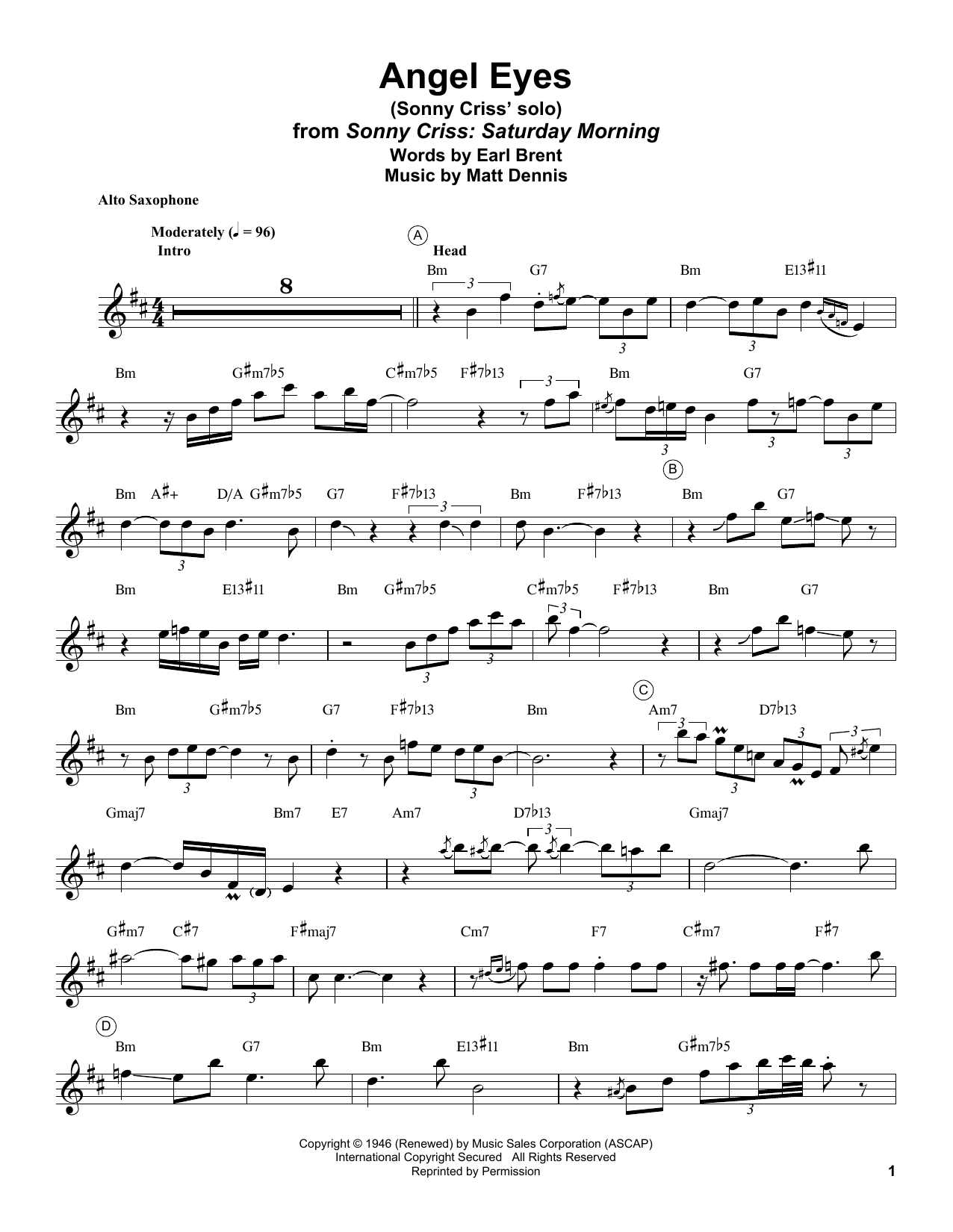 Learn to play Sonny Criss Angel Eyes sheet music for Alto Sax Transcription in minutes. Price: 6.9900$ Sonny Criss Angel Eyes sheet music notes and chords arranged for Alto Sax Transcription