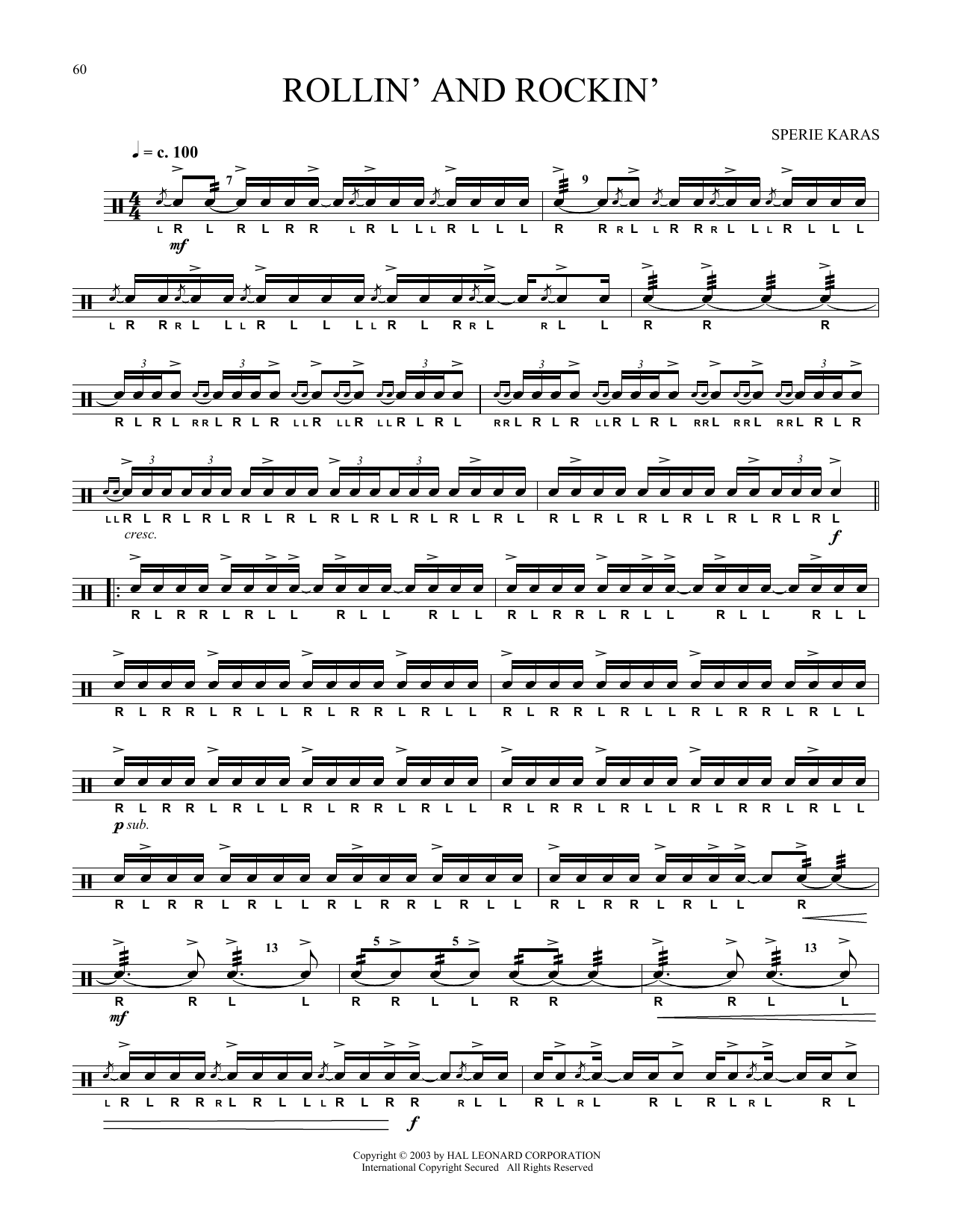 Learn to play Sperie Karas Rollin' And Rockin' sheet music for Snare Drum Solo in minutes. Price: 6.9900$ Sperie Karas Rollin' And Rockin' sheet music notes and chords arranged for Snare Drum Solo