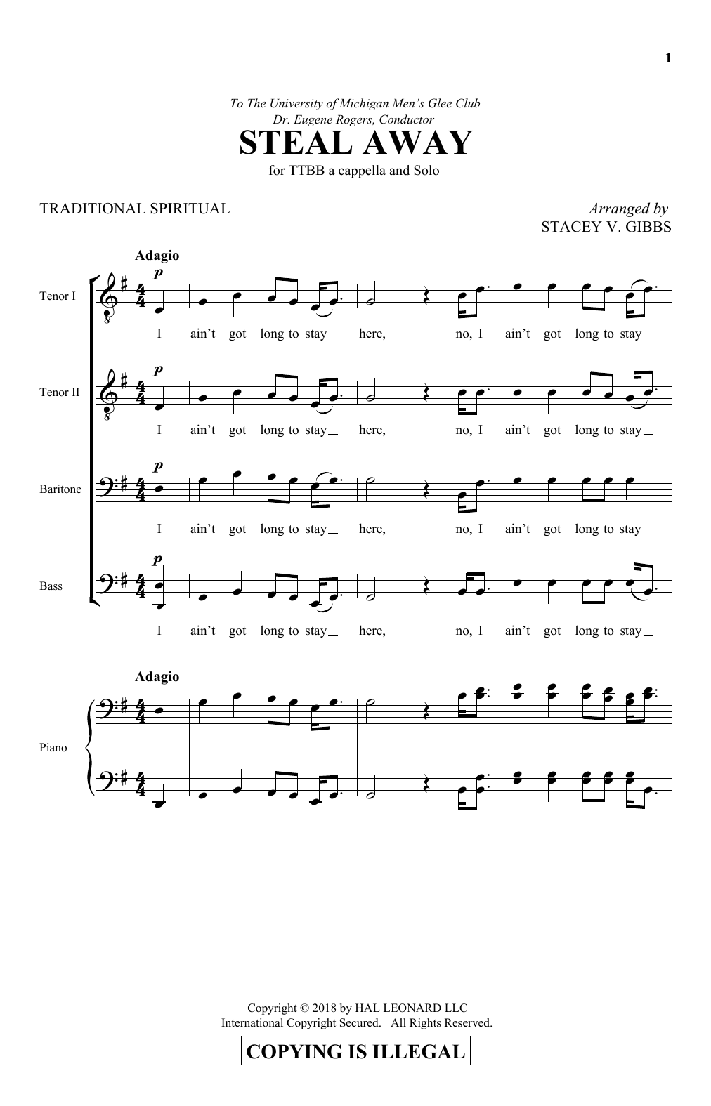 Learn to play Stacey Gibbs Steal Away sheet music for TTBB Choir in minutes. Price: 3.9900$ Stacey Gibbs Steal Away sheet music notes and chords arranged for TTBB Choir