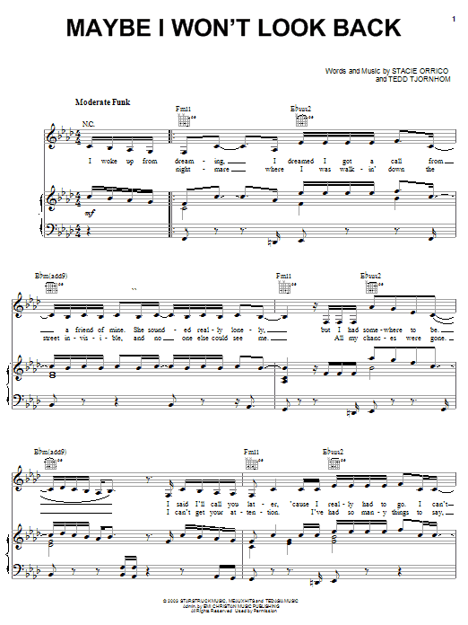 Learn to play Stacie Orrico Maybe I Won't Look Back sheet music for Piano, Vocal & Guitar Chords (Right-Hand Melody) in minutes. Price: 7.8900$ Stacie Orrico Maybe I Won't Look Back sheet music notes and chords arranged for Piano, Vocal & Guitar Chords (Right-Hand Melody)