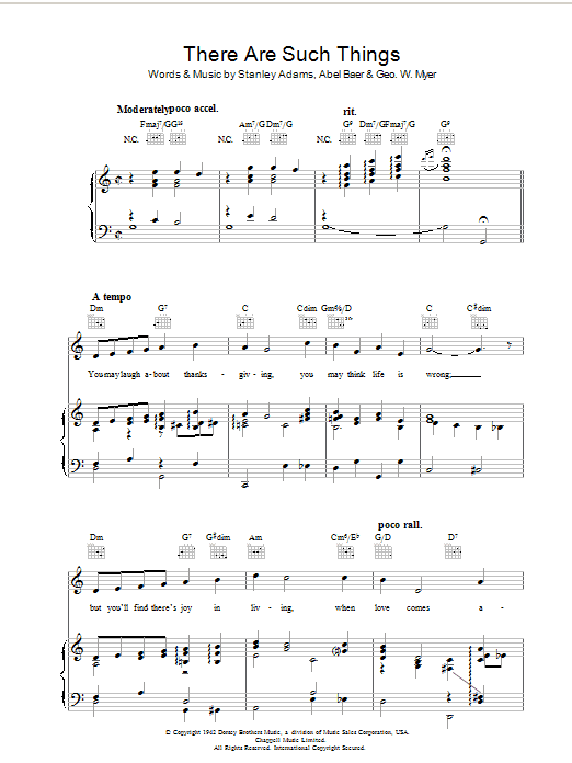 Learn to play Stanley Adams There Are Such Things sheet music for Piano, Vocal & Guitar Chords in minutes. Price: 7.8900$ Stanley Adams There Are Such Things sheet music notes and chords arranged for Piano, Vocal & Guitar Chords