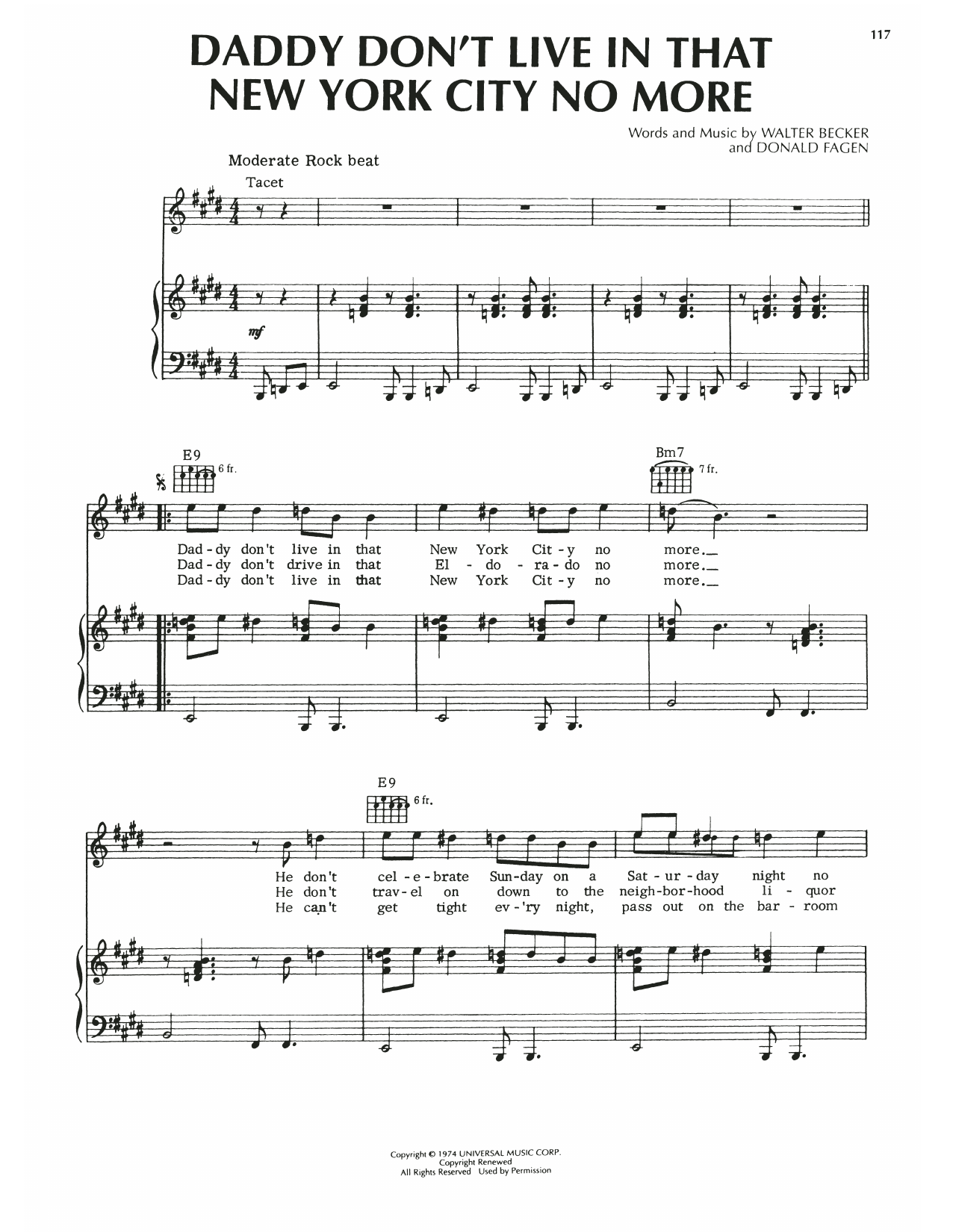Learn to play Steely Dan Daddy Don't Live In That New York City No More sheet music for Piano, Vocal & Guitar Chords (Right-Hand Melody) in minutes. Price: 6.9900$ Steely Dan Daddy Don't Live In That New York City No More sheet music notes and chords arranged for Piano, Vocal & Guitar Chords (Right-Hand Melody)