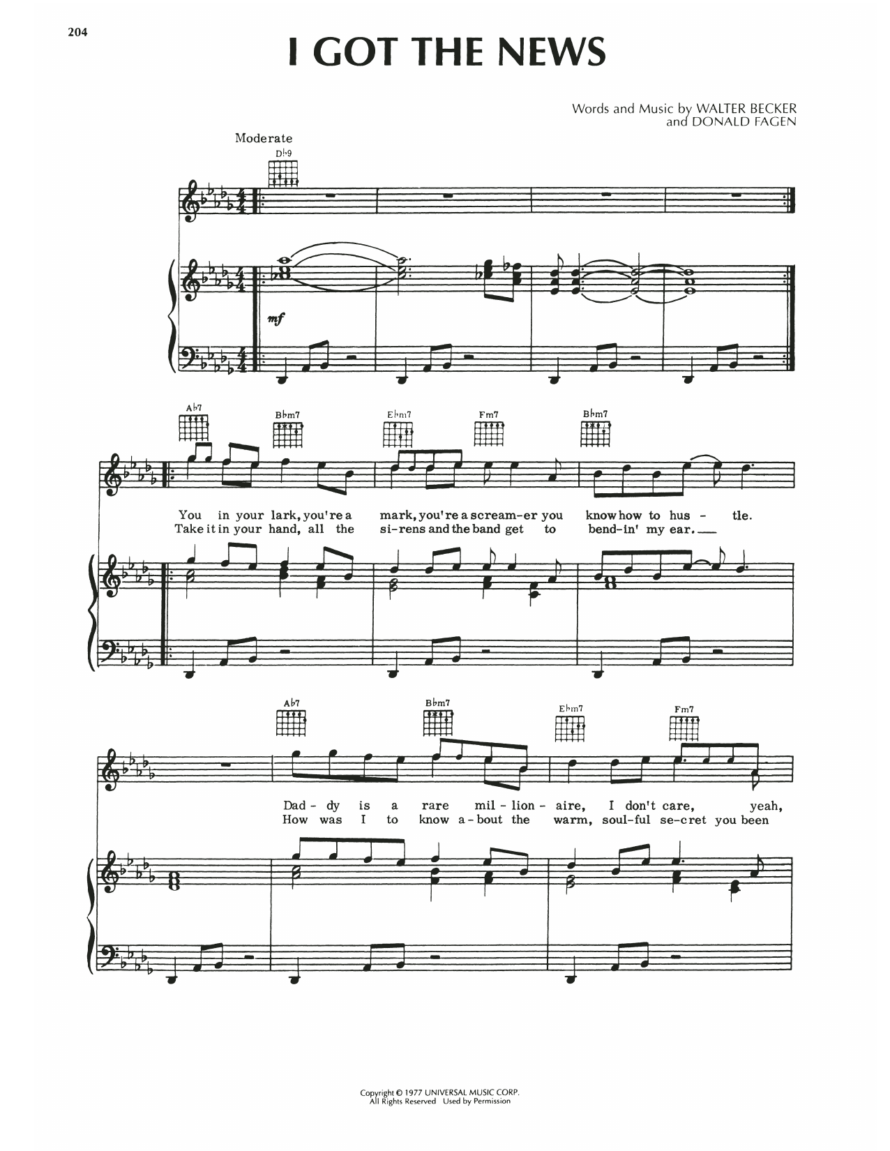 Learn to play Steely Dan I Got The News sheet music for Piano, Vocal & Guitar Chords (Right-Hand Melody) in minutes. Price: 6.9900$ Steely Dan I Got The News sheet music notes and chords arranged for Piano, Vocal & Guitar Chords (Right-Hand Melody)
