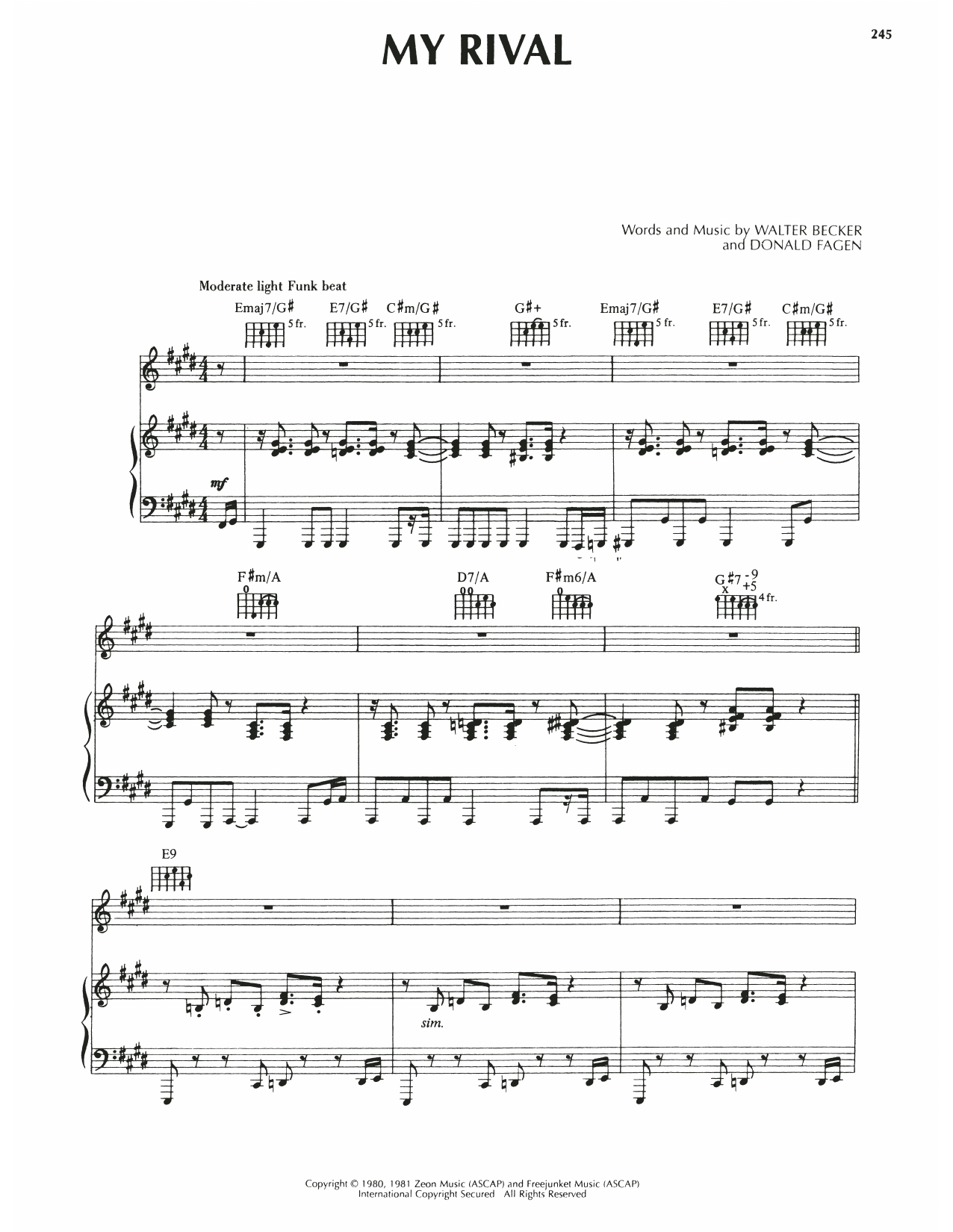 Learn to play Steely Dan My Rival sheet music for Piano, Vocal & Guitar Chords (Right-Hand Melody) in minutes. Price: 6.9900$ Steely Dan My Rival sheet music notes and chords arranged for Piano, Vocal & Guitar Chords (Right-Hand Melody)