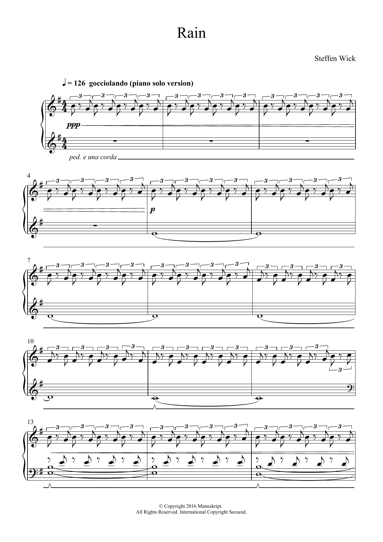Learn to play Steffen Wick Rain sheet music for Piano Solo in minutes. Price: 7.8900$ Steffen Wick Rain sheet music notes and chords arranged for Piano Solo