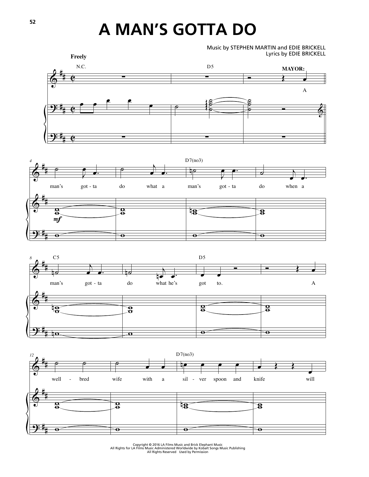 Learn to play Stephen Martin & Edie Brickell A Man's Gotta Do sheet music for Piano & Vocal in minutes. Price: 7.8900$ Stephen Martin & Edie Brickell A Man's Gotta Do sheet music notes and chords arranged for Piano & Vocal