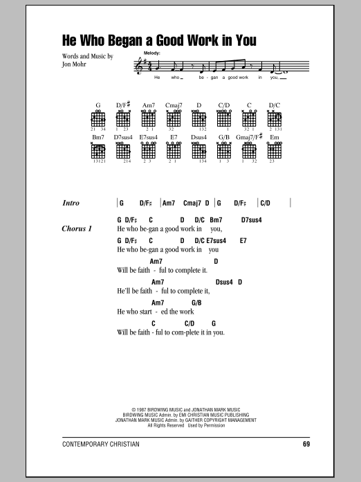 Steve Green He Who Began A Good Work In You sheet music notes and chords. Download Printable PDF.