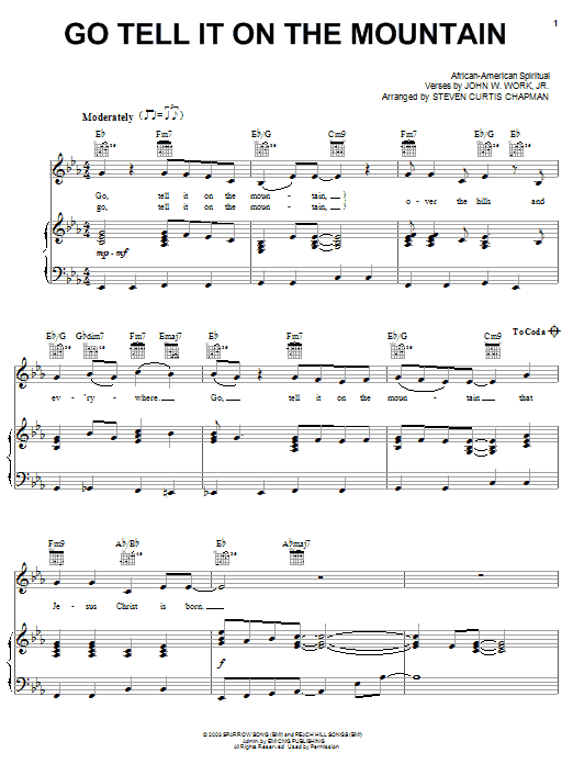 Learn to play Steven Curtis Chapman Go, Tell It On The Mountain sheet music for Piano, Vocal & Guitar Chords (Right-Hand Melody) in minutes. Price: 7.8900$ Steven Curtis Chapman Go, Tell It On The Mountain sheet music notes and chords arranged for Piano, Vocal & Guitar Chords (Right-Hand Melody)