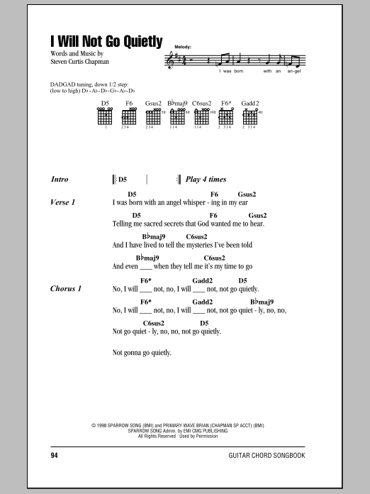 Steven Curtis Chapman I Will Not Go Quietly sheet music notes and chords. Download Printable PDF.