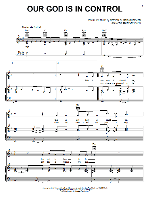 Learn to play Steven Curtis Chapman Our God Is In Control sheet music for Piano, Vocal & Guitar Chords (Right-Hand Melody) in minutes. Price: 7.8900$ Steven Curtis Chapman Our God Is In Control sheet music notes and chords arranged for Piano, Vocal & Guitar Chords (Right-Hand Melody)