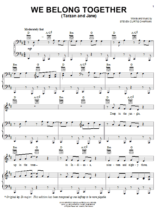 Learn to play Steven Curtis Chapman We Belong Together (Tarzan And Jane) sheet music for Piano, Vocal & Guitar Chords (Right-Hand Melody) in minutes. Price: 7.8900$ Steven Curtis Chapman We Belong Together (Tarzan And Jane) sheet music notes and chords arranged for Piano, Vocal & Guitar Chords (Right-Hand Melody)