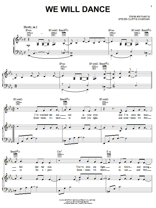 Learn to play Steven Curtis Chapman We Will Dance sheet music for Piano, Vocal & Guitar Chords (Right-Hand Melody) in minutes. Price: 7.8900$ Steven Curtis Chapman We Will Dance sheet music notes and chords arranged for Piano, Vocal & Guitar Chords (Right-Hand Melody)