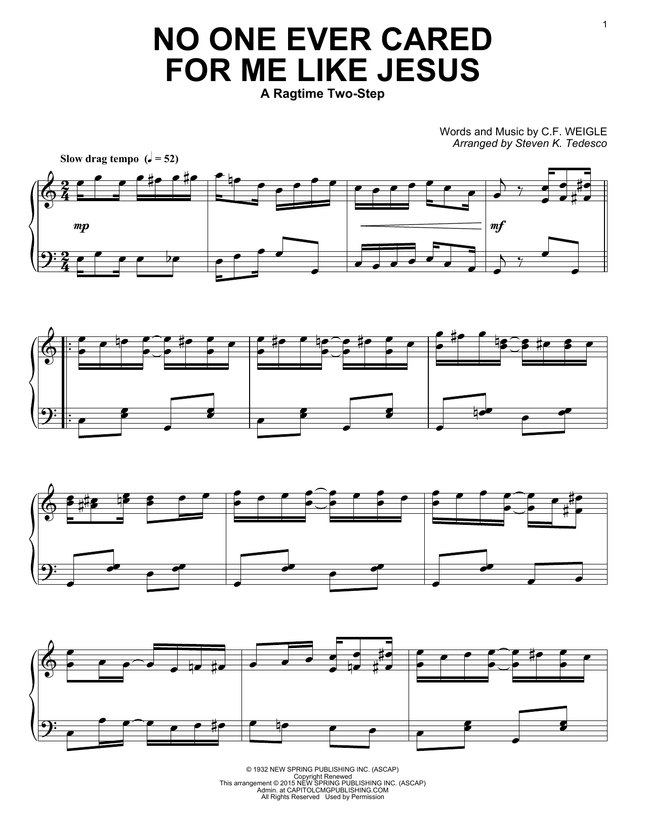 Learn to play Steven K. Tedesco No One Ever Cared For Me Like Jesus sheet music for Piano Solo in minutes. Price: 7.8900$ Steven K. Tedesco No One Ever Cared For Me Like Jesus sheet music notes and chords arranged for Piano Solo