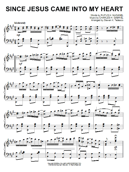 Learn to play Steven Tedesco Since Jesus Came Into My Heart sheet music for Piano Solo in minutes. Price: 7.8900$ Steven Tedesco Since Jesus Came Into My Heart sheet music notes and chords arranged for Piano Solo