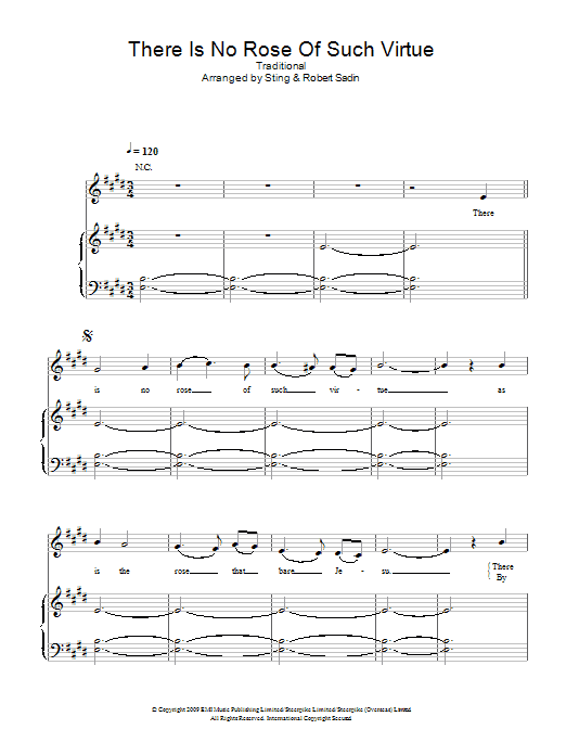 Learn to play Sting There Is No Rose Of Such Virtue sheet music for Piano, Vocal & Guitar Chords in minutes. Price: 7.8900$ Sting There Is No Rose Of Such Virtue sheet music notes and chords arranged for Piano, Vocal & Guitar Chords