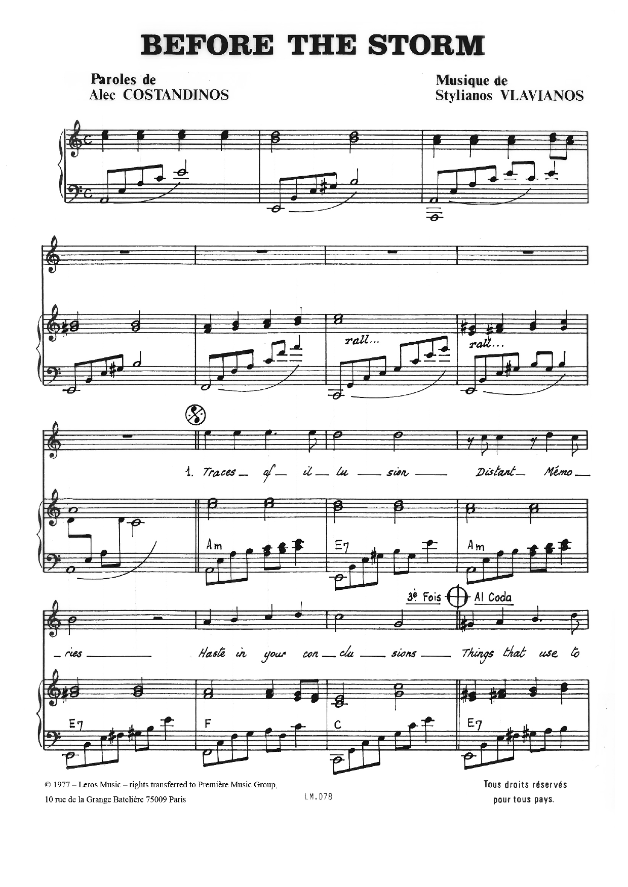 Learn to play Stylianos Vlavianos Before The Storm sheet music for Piano & Vocal in minutes. Price: 7.8900$ Stylianos Vlavianos Before The Storm sheet music notes and chords arranged for Piano & Vocal