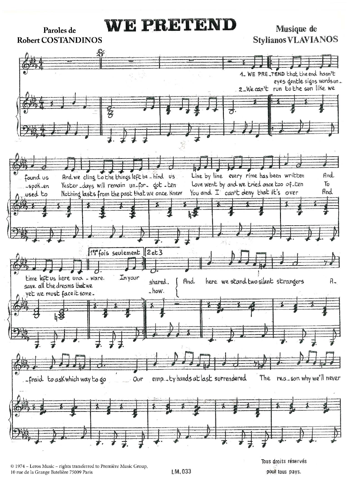 Learn to play Stylianos Vlavianos We Pretend sheet music for Piano & Vocal in minutes. Price: 7.8900$ Stylianos Vlavianos We Pretend sheet music notes and chords arranged for Piano & Vocal