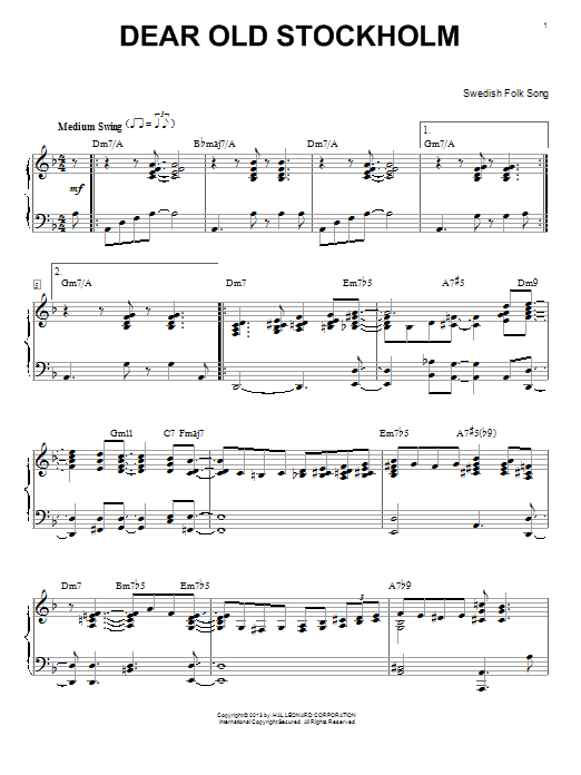 Learn to play Traditional Swedish Dear Old Stockholm sheet music for Piano Solo in minutes. Price: 7.8900$ Traditional Swedish Dear Old Stockholm sheet music notes and chords arranged for Piano Solo
