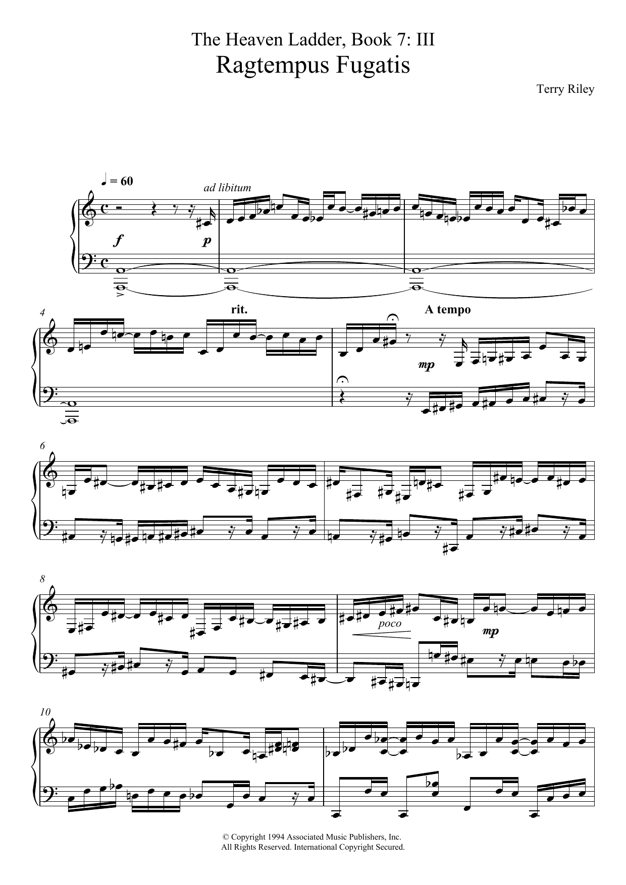 Learn to play Terry Riley Ragtempus Fugatis (No.3 From The Heaven Ladder Book 7) sheet music for Piano Solo in minutes. Price: 7.8900$ Terry Riley Ragtempus Fugatis (No.3 From The Heaven Ladder Book 7) sheet music notes and chords arranged for Piano Solo