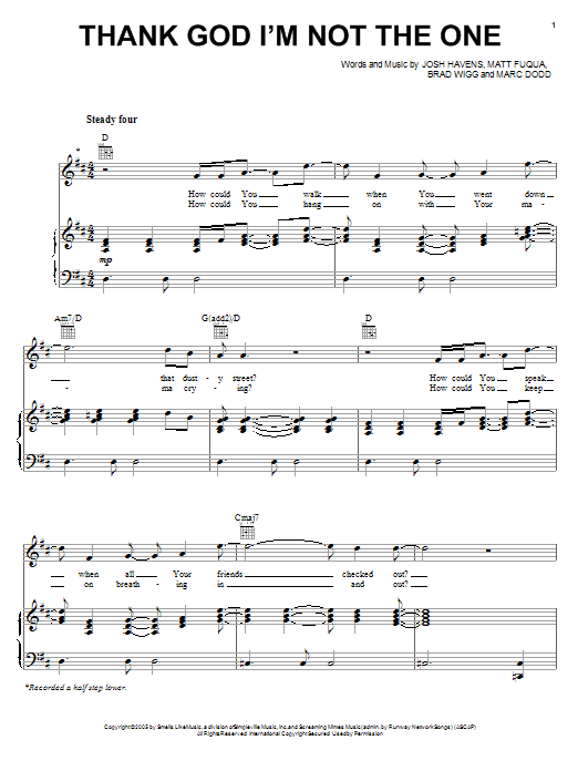 Learn to play The Afters Thank God I'm Not The One sheet music for Piano, Vocal & Guitar Chords (Right-Hand Melody) in minutes. Price: 7.8900$ The Afters Thank God I'm Not The One sheet music notes and chords arranged for Piano, Vocal & Guitar Chords (Right-Hand Melody)