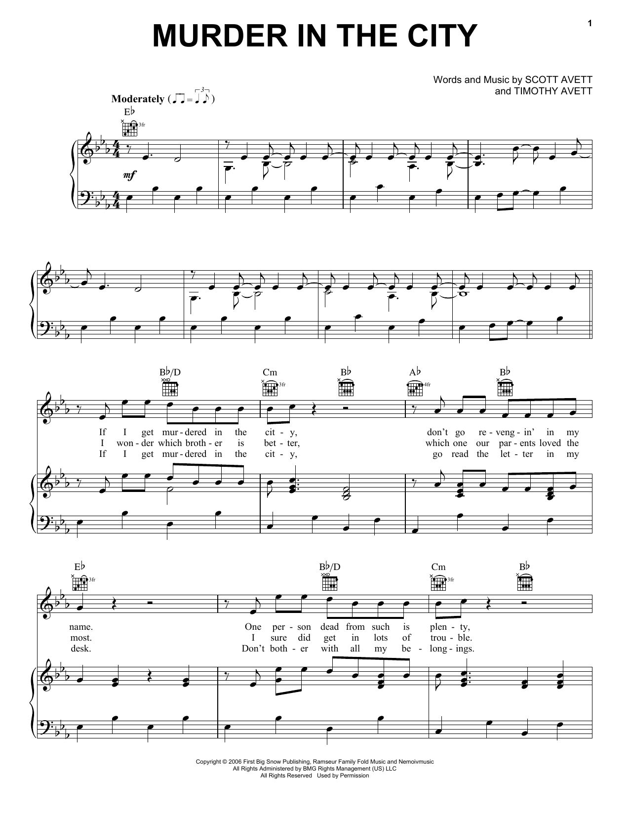 Learn to play The Avett Brothers Murder In The City sheet music for Piano, Vocal & Guitar Chords (Right-Hand Melody) in minutes. Price: 7.8900$ The Avett Brothers Murder In The City sheet music notes and chords arranged for Piano, Vocal & Guitar Chords (Right-Hand Melody)