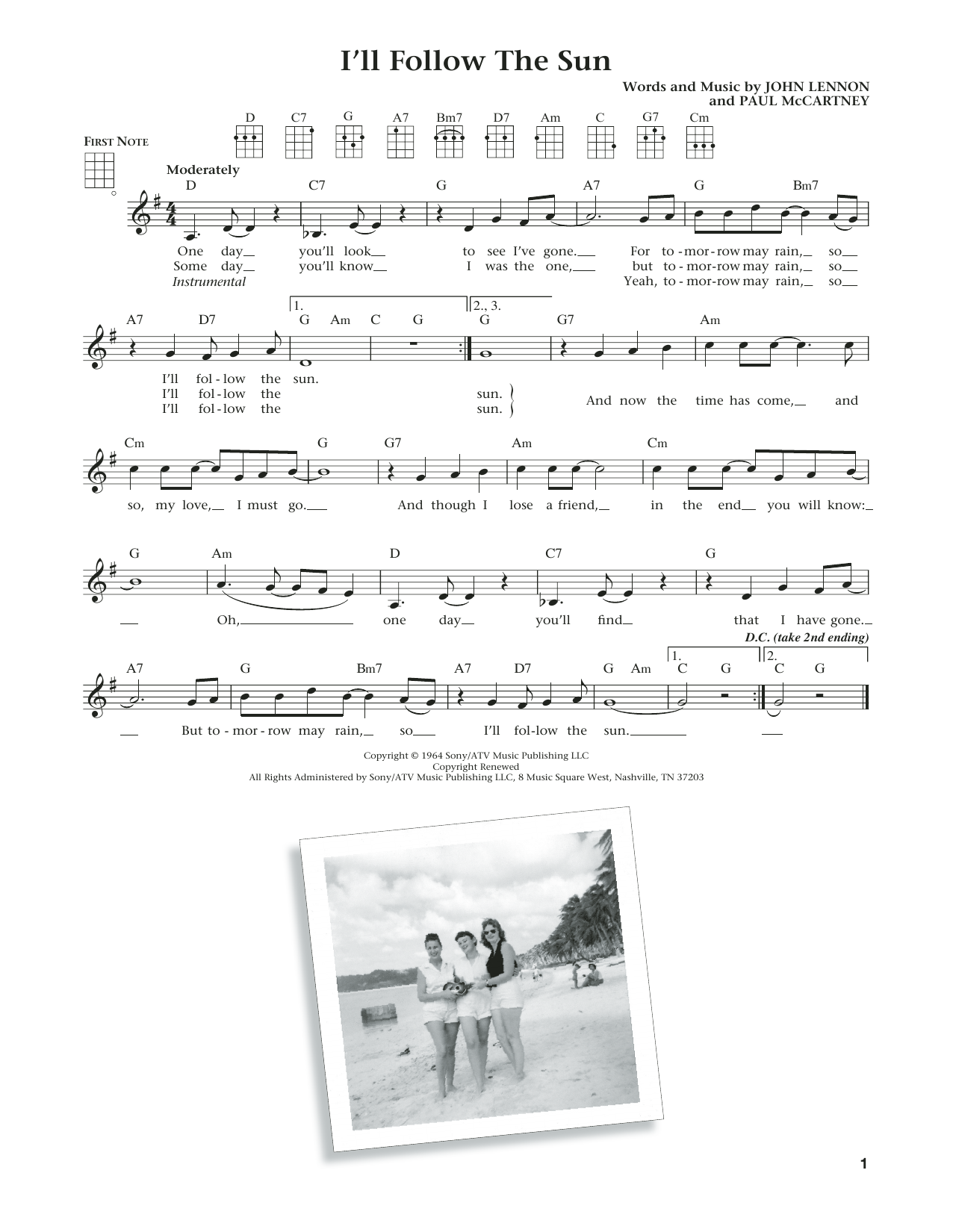 Learn to play The Beatles I'll Follow The Sun (from The Daily Ukulele) (arr. Liz and Jim Beloff) sheet music for Ukulele in minutes. Price: 5.9900$ The Beatles I'll Follow The Sun (from The Daily Ukulele) (arr. Liz and Jim Beloff) sheet music notes and chords arranged for Ukulele