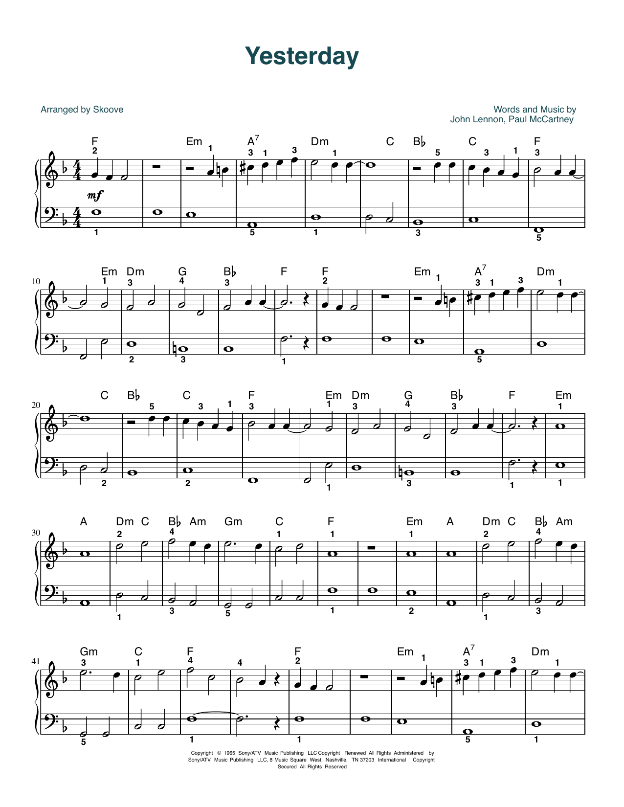 Learn to play The Beatles Yesterday (arr. Skoove) sheet music for Easy Piano in minutes. Price: 6.9900$ The Beatles Yesterday (arr. Skoove) sheet music notes and chords arranged for Easy Piano
