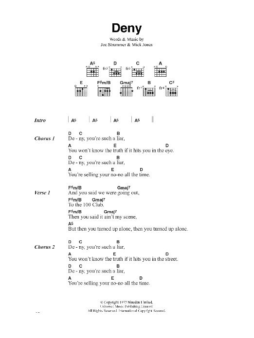 Learn to play The Clash Deny sheet music for Guitar Chords/Lyrics in minutes. Price: 4.4900$ The Clash Deny sheet music notes and chords arranged for Guitar Chords/Lyrics