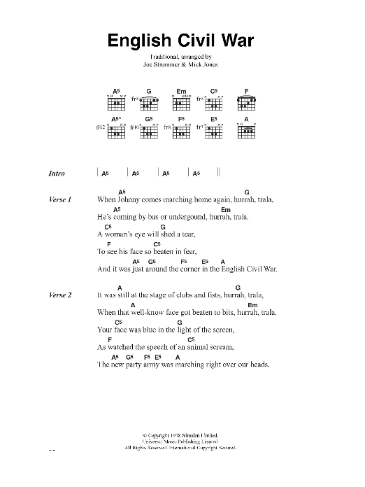 Learn to play The Clash English Civil War sheet music for Piano, Vocal & Guitar Chords (Right-Hand Melody) in minutes. Price: 7.8900$ The Clash English Civil War sheet music notes and chords arranged for Piano, Vocal & Guitar Chords (Right-Hand Melody)