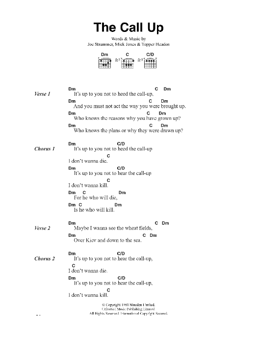 Learn to play The Clash The Call Up sheet music for Guitar Chords/Lyrics in minutes. Price: 4.4900$ The Clash The Call Up sheet music notes and chords arranged for Guitar Chords/Lyrics
