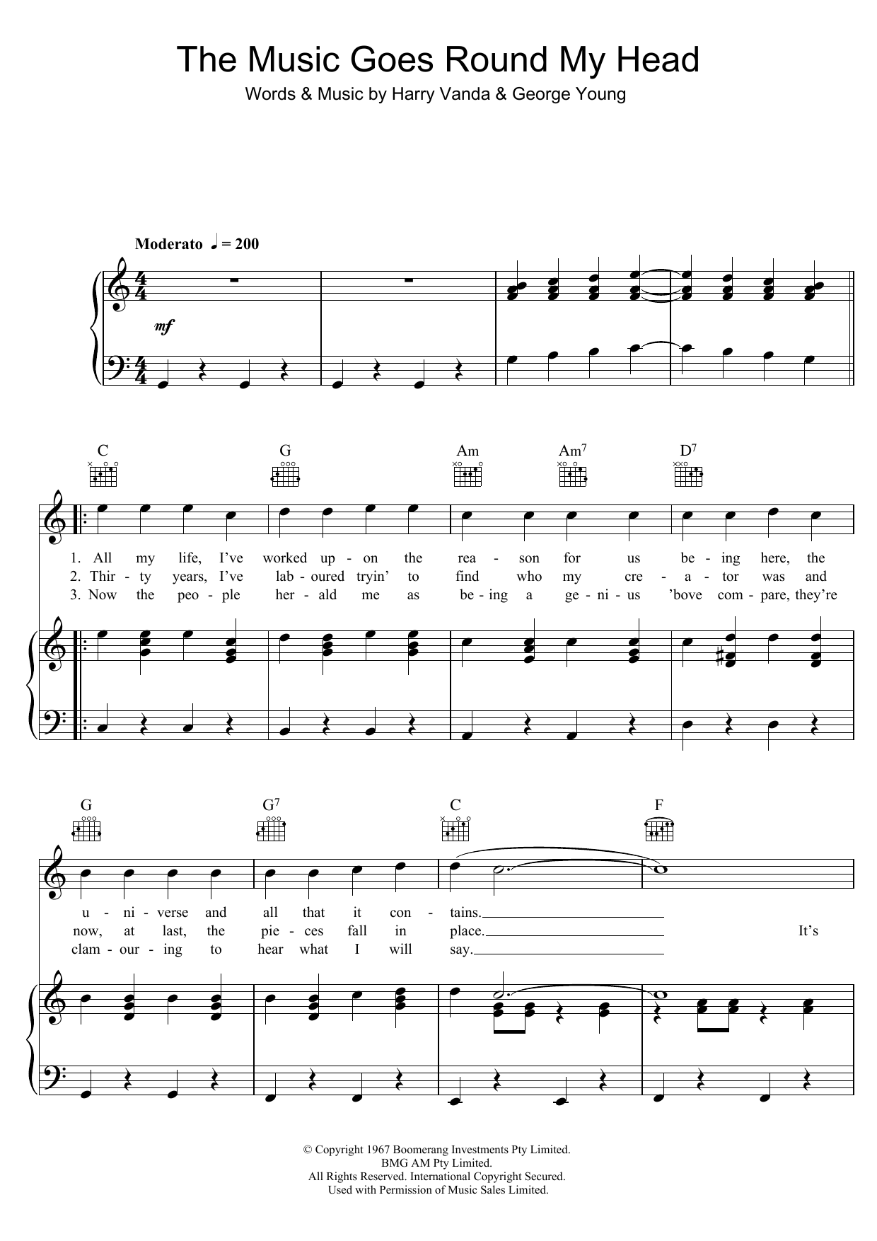 Learn to play The Easybeats The Music Goes Round My Head sheet music for Piano, Vocal & Guitar Chords in minutes. Price: 7.8900$ The Easybeats The Music Goes Round My Head sheet music notes and chords arranged for Piano, Vocal & Guitar Chords