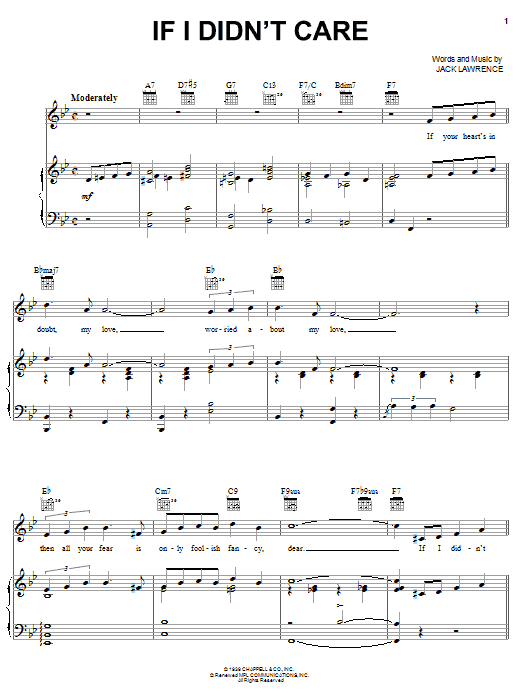 Learn to play The Ink Spots If I Didn't Care sheet music for Piano, Vocal & Guitar Chords (Right-Hand Melody) in minutes. Price: 7.8900$ The Ink Spots If I Didn't Care sheet music notes and chords arranged for Piano, Vocal & Guitar Chords (Right-Hand Melody)