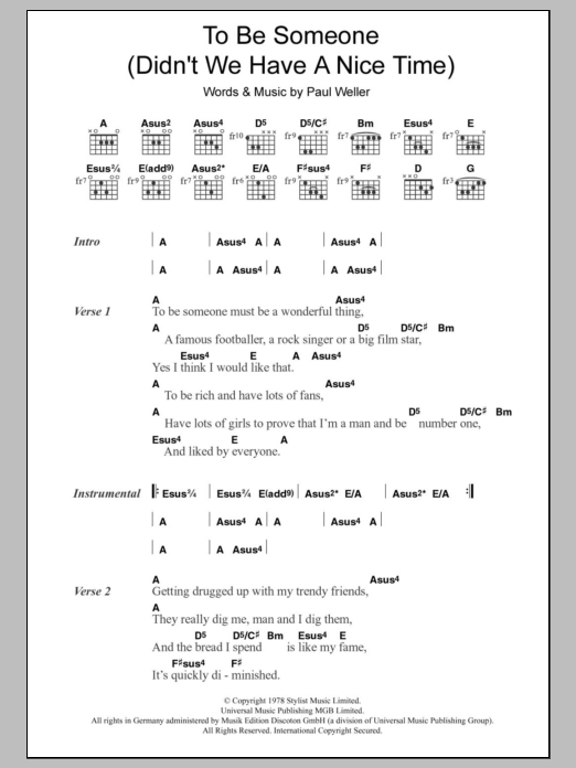 The Jam To Be Someone (Didn't We Have A Nice Time) sheet music notes and chords. Download Printable PDF.