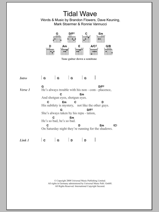 Learn to play The Killers Tidal Wave sheet music for Guitar Chords/Lyrics in minutes. Price: 4.4900$ The Killers Tidal Wave sheet music notes and chords arranged for Guitar Chords/Lyrics