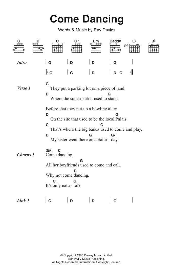 Learn to play The Kinks Come Dancing sheet music for Guitar Chords/Lyrics in minutes. Price: 4.4900$ The Kinks Come Dancing sheet music notes and chords arranged for Guitar Chords/Lyrics